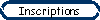 Inscriptions